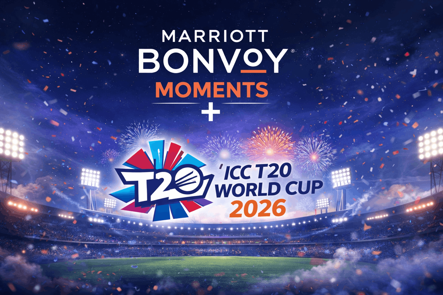 Marriott Bonvoy Moments & ICC Men's T20 World Cup 2026: How to Unlock Epic Cricket Experiences With Points
